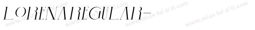 Lorena Regular字体转换